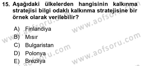 İktisadi Kalkınma Dersi Ara Sınavı Deneme Sınav Soruları 15. Soru