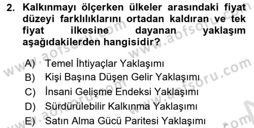 İktisadi Kalkınma Dersi Ara Sınavı Deneme Sınav Soruları 2. Soru