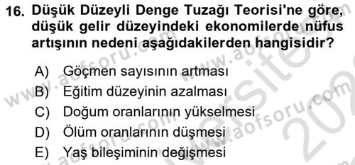 İktisadi Kalkınma Dersi 2021 - 2022 Yılı Yaz Okulu Sınav Soruları 16. Soru