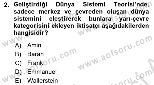 İktisadi Kalkınma Dersi 2021 - 2022 Yılı Yaz Okulu Sınav Soruları 2. Soru