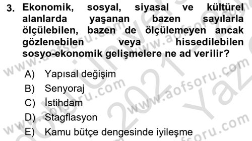 İktisadi Kalkınma Dersi 2021 - 2022 Yılı Yaz Okulu Sınav Soruları 3. Soru