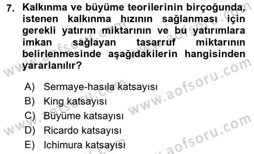 İktisadi Kalkınma Dersi 2021 - 2022 Yılı Yaz Okulu Sınav Soruları 7. Soru
