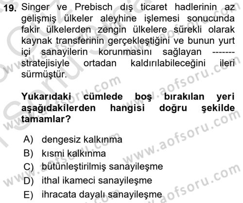 İktisadi Kalkınma Dersi 2022 - 2023 Yılı (Final) Dönem Sonu Sınavı 19. Soru