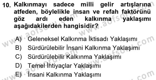 İktisadi Kalkınma Dersi 2022 - 2023 Yılı Yaz Okulu Sınav Soruları 10. Soru