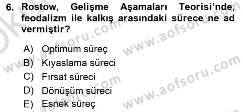 İktisadi Kalkınma Dersi 2022 - 2023 Yılı Yaz Okulu Sınav Soruları 6. Soru