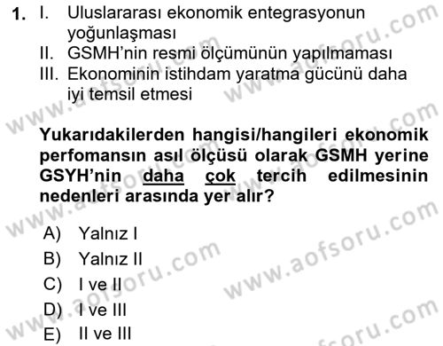 İktisadi Kalkınma Dersi 2023 - 2024 Yılı Yaz Okulu Sınav Soruları 1. Soru