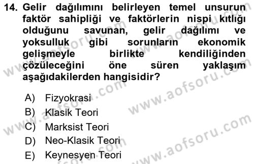 İktisadi Kalkınma Dersi 2023 - 2024 Yılı Yaz Okulu Sınav Soruları 14. Soru