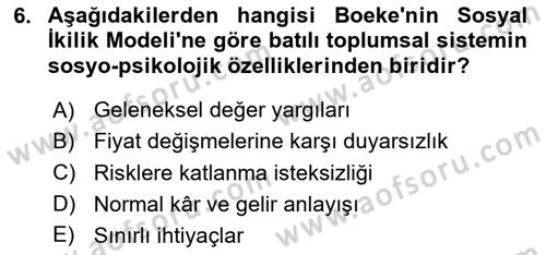 İktisadi Kalkınma Dersi 2023 - 2024 Yılı Yaz Okulu Sınav Soruları 6. Soru