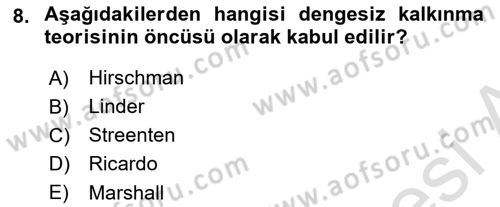 İktisadi Kalkınma Dersi 2023 - 2024 Yılı Yaz Okulu Sınav Soruları 8. Soru