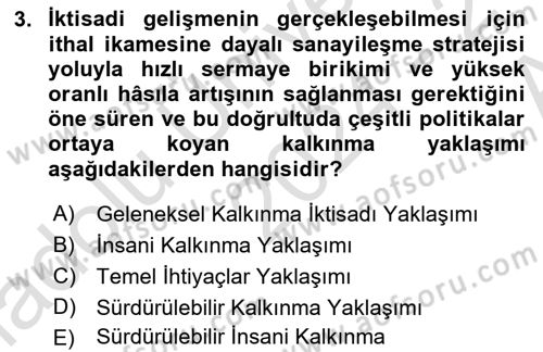 İktisadi Kalkınma Dersi 2024 - 2025 Yılı (Vize) Ara Sınav Soruları 3. Soru