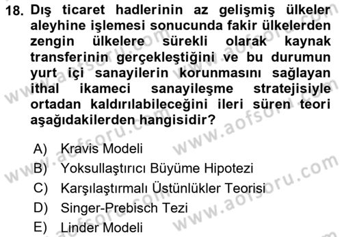 İktisadi Kalkınma Dersi 2024 - 2025 Yılı (Final) Dönem Sonu Sınav Soruları 18. Soru