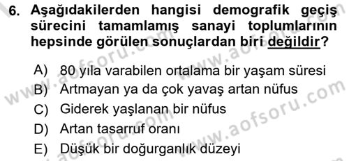 İktisadi Kalkınma Dersi 2024 - 2025 Yılı (Final) Dönem Sonu Sınav Soruları 6. Soru