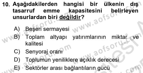 İktisadi Kalkınma Dersi 2024 - 2025 Yılı Yaz Okulu Sınav Soruları 10. Soru