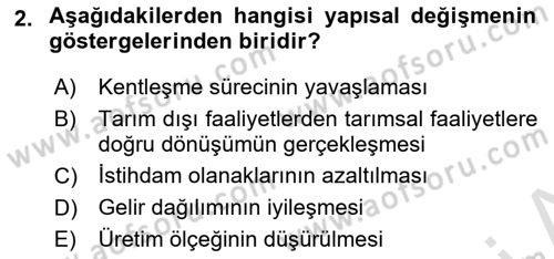 İktisadi Kalkınma Dersi 2024 - 2025 Yılı Yaz Okulu Sınav Soruları 2. Soru