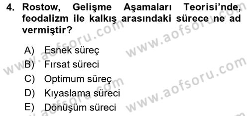 İktisadi Kalkınma Dersi 2024 - 2025 Yılı Yaz Okulu Sınav Soruları 4. Soru