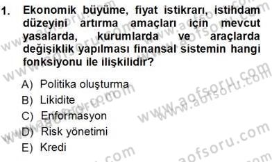 Finansal Ekonomi Dersi Ara Sınavı Deneme Sınav Soruları 1. Soru