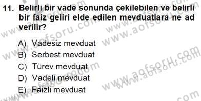 Finansal Ekonomi Dersi Ara Sınavı Deneme Sınav Soruları 11. Soru