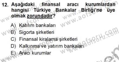 Finansal Ekonomi Dersi Ara Sınavı Deneme Sınav Soruları 12. Soru