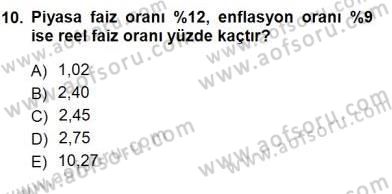 Finansal Ekonomi Dersi 2012 - 2013 Yılı (Final) Dönem Sonu Sınav Soruları 10. Soru