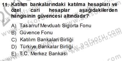 Finansal Ekonomi Dersi 2013 - 2014 Yılı (Vize) Ara Sınavı 11. Soru