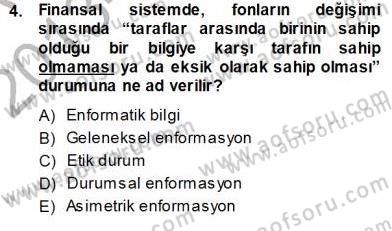 Finansal Ekonomi Dersi Ara Sınavı Deneme Sınav Soruları 4. Soru