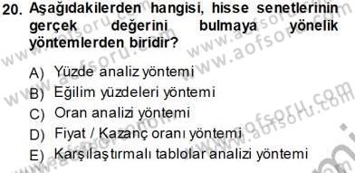 Finansal Ekonomi Dersi 2013 - 2014 Yılı Tek Ders Sınav Soruları 20. Soru