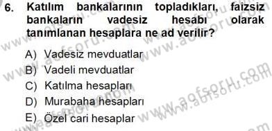 Finansal Ekonomi Dersi 2013 - 2014 Yılı Tek Ders Sınav Soruları 6. Soru