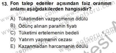 Finansal Ekonomi Dersi Ara Sınavı Deneme Sınav Soruları 13. Soru