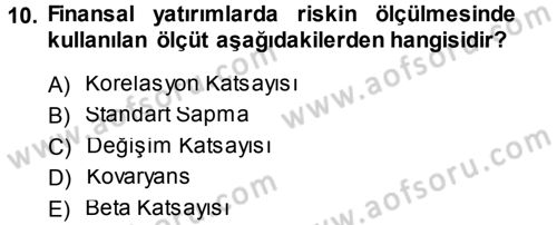 Finansal Ekonomi Dersi 2014 - 2015 Yılı Tek Ders Sınav Soruları 10. Soru