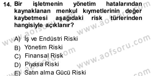 Finansal Ekonomi Dersi 2014 - 2015 Yılı Tek Ders Sınavı 14. Soru