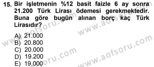 Finansal Ekonomi Dersi 2014 - 2015 Yılı Tek Ders Sınav Soruları 15. Soru