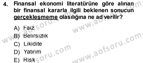 Finansal Ekonomi Dersi 2014 - 2015 Yılı Tek Ders Sınavı 4. Soru