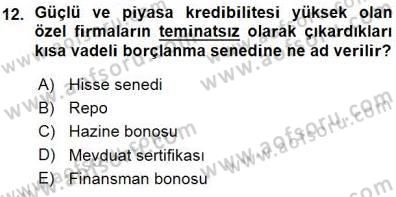 Finansal Ekonomi Dersi 2015 - 2016 Yılı (Vize) Ara Sınavı 12. Soru