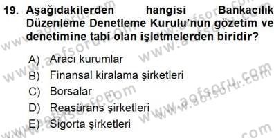 Finansal Ekonomi Dersi 2015 - 2016 Yılı (Vize) Ara Sınav Soruları 19. Soru