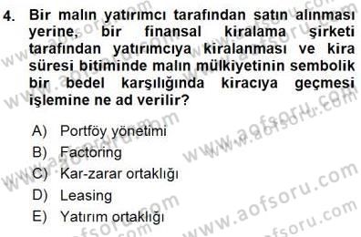 Finansal Ekonomi Dersi 2015 - 2016 Yılı (Vize) Ara Sınavı 4. Soru