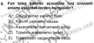Finansal Ekonomi Dersi 2015 - 2016 Yılı (Vize) Ara Sınav Soruları 6. Soru