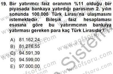 Finansal Ekonomi Dersi 2015 - 2016 Yılı (Final) Dönem Sonu Sınav Soruları 19. Soru