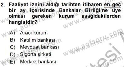 Finansal Ekonomi Dersi 2015 - 2016 Yılı (Final) Dönem Sonu Sınav Soruları 2. Soru