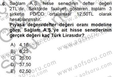 Finansal Ekonomi Dersi 2015 - 2016 Yılı (Final) Dönem Sonu Sınav Soruları 6. Soru