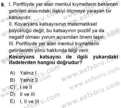 Finansal Ekonomi Dersi 2015 - 2016 Yılı (Final) Dönem Sonu Sınav Soruları 8. Soru