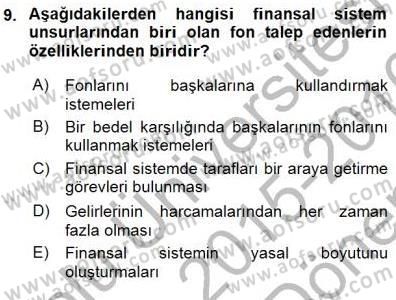 Finansal Ekonomi Dersi 2015 - 2016 Yılı (Final) Dönem Sonu Sınav Soruları 9. Soru