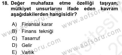 Finansal Ekonomi Dersi 2015 - 2016 Yılı Tek Ders Sınav Soruları 18. Soru