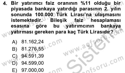 Finansal Ekonomi Dersi 2016 - 2017 Yılı 3 Ders Sınav Soruları 4. Soru