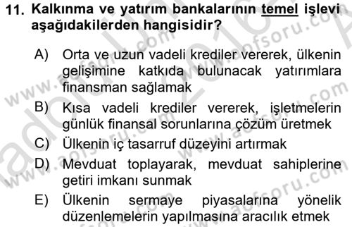 Finansal Ekonomi Dersi 2016 - 2017 Yılı (Vize) Ara Sınav Soruları 11. Soru