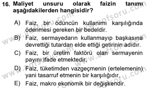 Finansal Ekonomi Dersi 2016 - 2017 Yılı (Vize) Ara Sınav Soruları 16. Soru