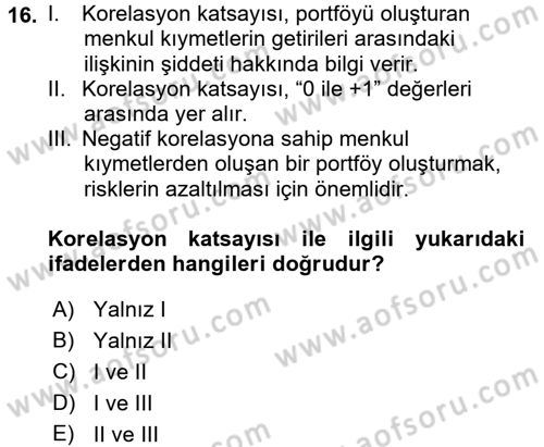 Finansal Ekonomi Dersi 2016 - 2017 Yılı (Final) Dönem Sonu Sınav Soruları 16. Soru