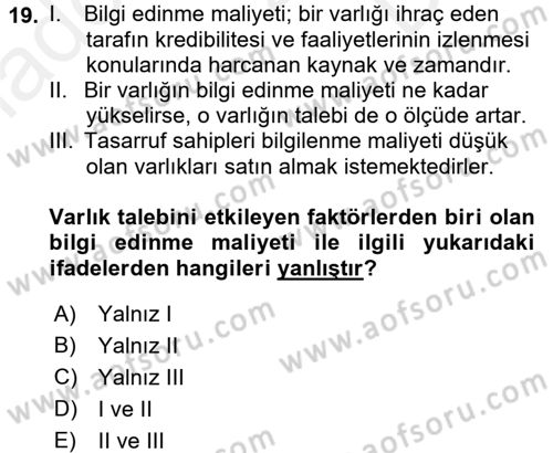 Finansal Ekonomi Dersi 2016 - 2017 Yılı (Final) Dönem Sonu Sınav Soruları 19. Soru