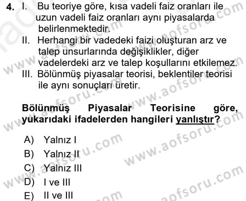 Finansal Ekonomi Dersi 2016 - 2017 Yılı (Final) Dönem Sonu Sınavı 4. Soru