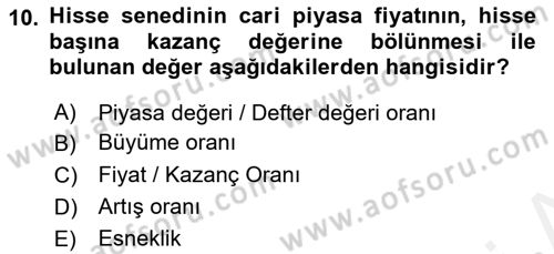 Finansal Ekonomi Dersi 2017 - 2018 Yılı 3 Ders Sınav Soruları 10. Soru