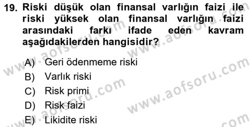 Finansal Ekonomi Dersi 2017 - 2018 Yılı 3 Ders Sınav Soruları 19. Soru